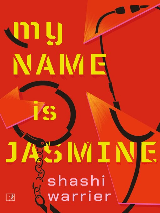 Title details for My Name Is Jasmine by Shashi Warrier - Available